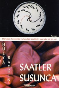 Saatler Susunca Hülya Baygın İmleç Kitap