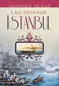 Lale Devrinde İstanbul Muammer Yılmaz Hükümdar