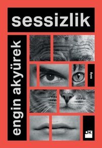 Sessizlik Engin Akyürek Doğan Kitap