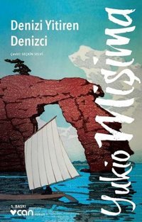 Denizi Yitiren Denizci Yukio Mişima Can Yayınları