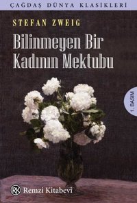 Bilinmeyen Bir Kadının Mektubu Stefan Zweig Remzi Kitabevi
