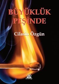 Büyüklük Peşinde Cilasin Özgün Artshop Yayıncılık