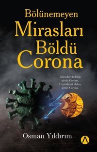 Bölünemeyen Mirasları Böldü Corona Osman Yıldırım Ares Kitap