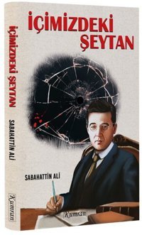 İçimizdeki Şeytan Sabahattin Ali Kumran