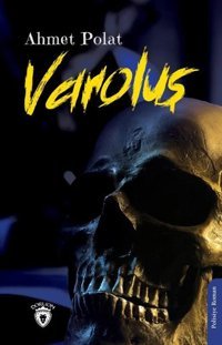 Varoluş Ahmet Polat Dorlion Yayınevi