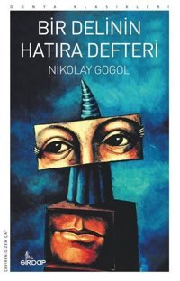 Bir Delinin Hatıra Defteri - Dünya Klasikleri Nikolay Gogol Girdap