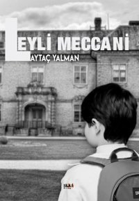 Leyli Meccani Aytaç Yalman Tilki Kitap