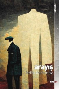 Arayış Fethi Korkmaz Fihrist