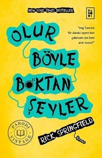Olur Böyle Bktan Şeyler Rick Springfield Parodi Yayınları