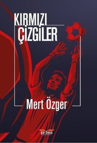 Kırmızı Çizgiler Mert Özger Perseus Yayınevi