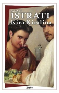 Kira Kiralina Panait Istrati Zeplin Kitap