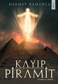Kayıp Piramit Mehmet Hamurcu İkinci Adam Yayınları