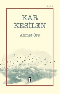 Kar Kesilen Ahmet Örs Tasfiye Kitaplığı