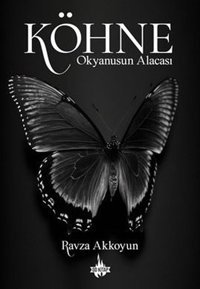 Köhne-Okyanusun Alacası Ravza Akkoyun OD Kitap