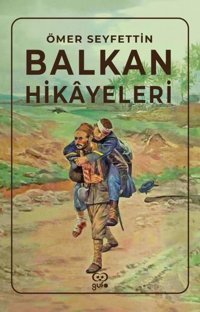 Balkan Hikayeleri Ömer Seyfettin Gufo Yayınları
