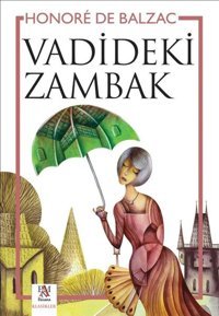 Vadideki Zambak Honore de Balzac Panama Yayıncılık