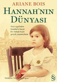 Hannah'nın Dünyası Ariane Bois Everest Yayınları