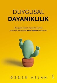Duygusal Dayanıklılık Özden Aslan İkinci Adam Yayınları