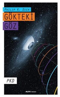 Gökteki Göz Philip K. Dick Alfa Yayıncılık