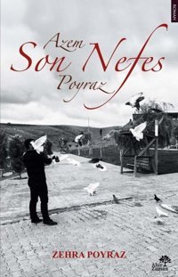 Son Nefes Zehra Poyraz Ahir Zaman
