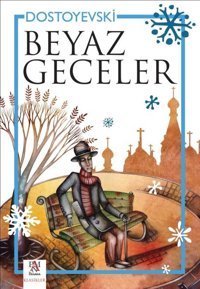 Beyaz Geceler Fyodor Mihayloviç Dostoyevski Panama Yayıncılık