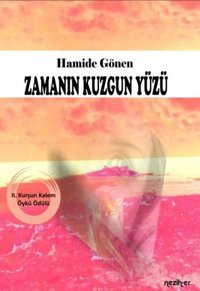 Zamanın Kuzgun Yüzü Hamide Gönen Neziher