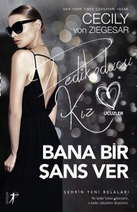 Bana Bir Şans Ver-Dedikoducu Kız Üçüzler Cecily von Ziegesar Artemis Yayınları