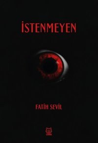 İstenmeyen Fatih Sevil Luna Yayınları