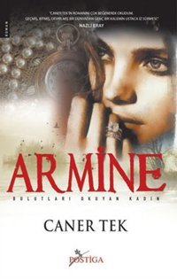 Armine - Bulutları Okuyan Kadın Caner Tek Postiga