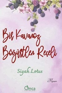 Bir Kavanoz Böğürtlen Reçeli Siyah Lotus Omca