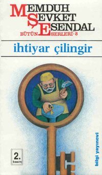 İhtiyar Çilingir Memduh Şevket Esendal Bilgi Yayınevi