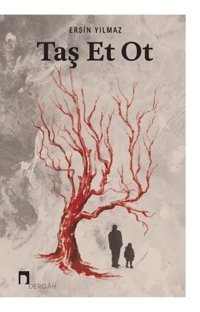 Taş Et Ot Ersin Yılmaz Dergah Yayınları