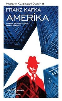 Amerika Franz Kafka İş Bankası Kültür Yayınları