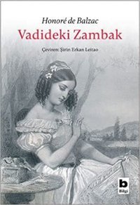 Vadideki Zambak Honore de Balzac Bilgi Yayınevi