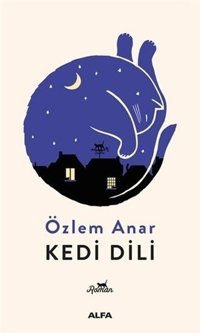 Kedi Dili Özlem Anar Alfa Yayıncılık