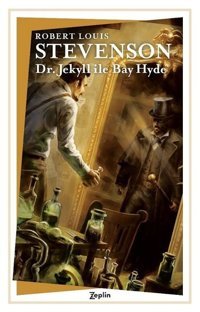 Dr. Jekyll İle Bay Hyde Robert Louis Stevenson Zeplin Kitap