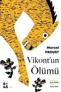 Vikontun Ölümü Marcel Proust Altıkırkbeş Basın Yayın