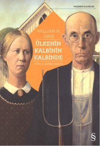 Ülkenin Kalbinin Kalbinde William H. Gass Everest Yayınları
