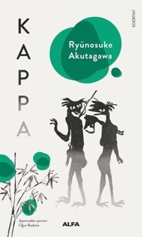 Kappa Ryunosuke Akutagawa Alfa Yayıncılık