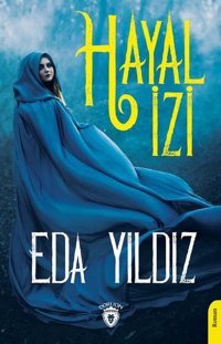 Hayal İzi Eda Yıldız Dorlion Yayınevi