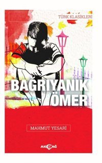 Bağrı Yanık Ömer Mahmut Yesari Akçağ Yayınları