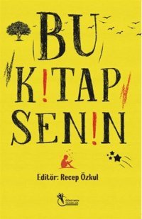 Bu Kitap Senin Kolektif Öğretmen Yazarlar Yayınları