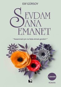 Sevdam Sana Emanet Elif Gürsoy Çınaraltı Yayınları