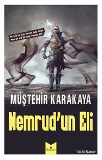 Nemrud'un Eli Müştehir Karakaya Serencam Yayınevi