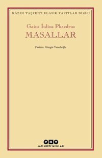 Masallar - Kazım Taşkent Klasik Yapıtlar Dizisi Gaius İulius Phaedrus Yapı Kredi Yayınları