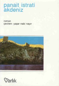 Akdeniz Panait Istrati Varlık Yayınları