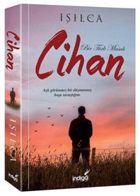 Cihan-Bir Türk Masalı Işılca İndigo Kitap