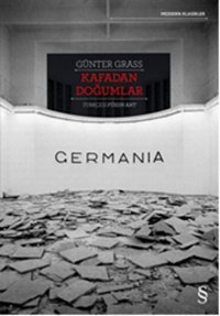 Kafadan Doğumlar - Germania Günter Grass Everest Yayınları