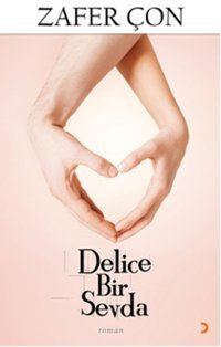Delice Bir Sevda Zafer Çon Cinius