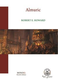 Almuric Robert E. Howard Monokl